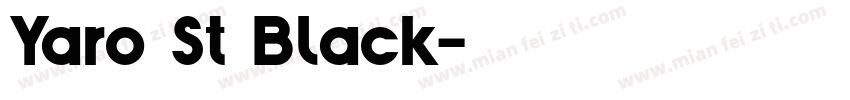 Yaro St Black字体转换